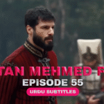 Sultan Muhammad Fateh Episode 55 with Urdu Subtitles