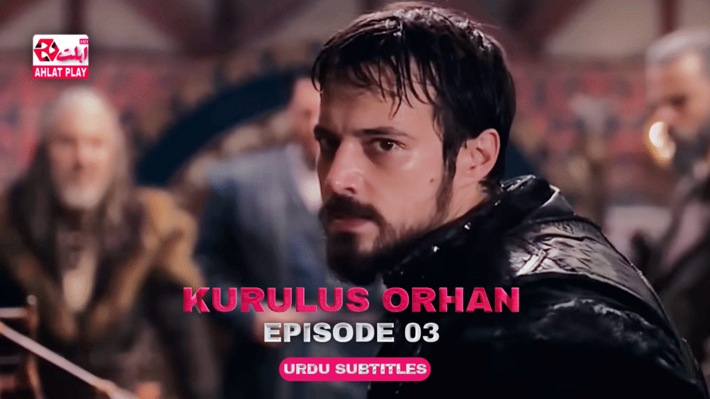 Kurulus Orhan Episode 3
