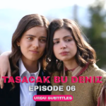 Tasacak Bu Deniz Episode 6