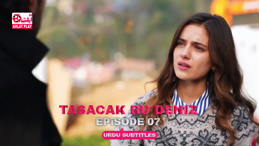 Tasacak Bu Deniz Episode 7