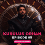 Kurulus Orhan Episode 5