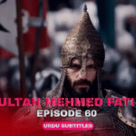 Sultan Mehmed Fatih Episode 60 Urdu, English Subtitles
