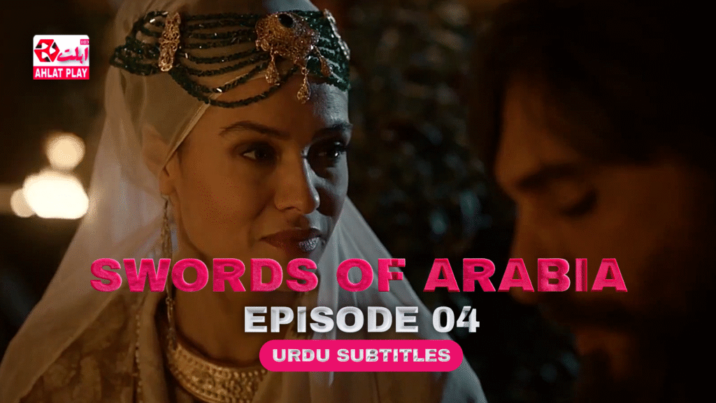 Swords of Arabia Episode 4