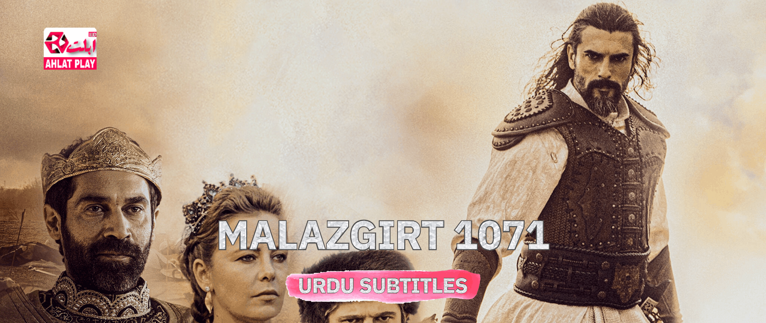 Malazgirt 1071 AD Urdu Subtitles By Ahlat Play