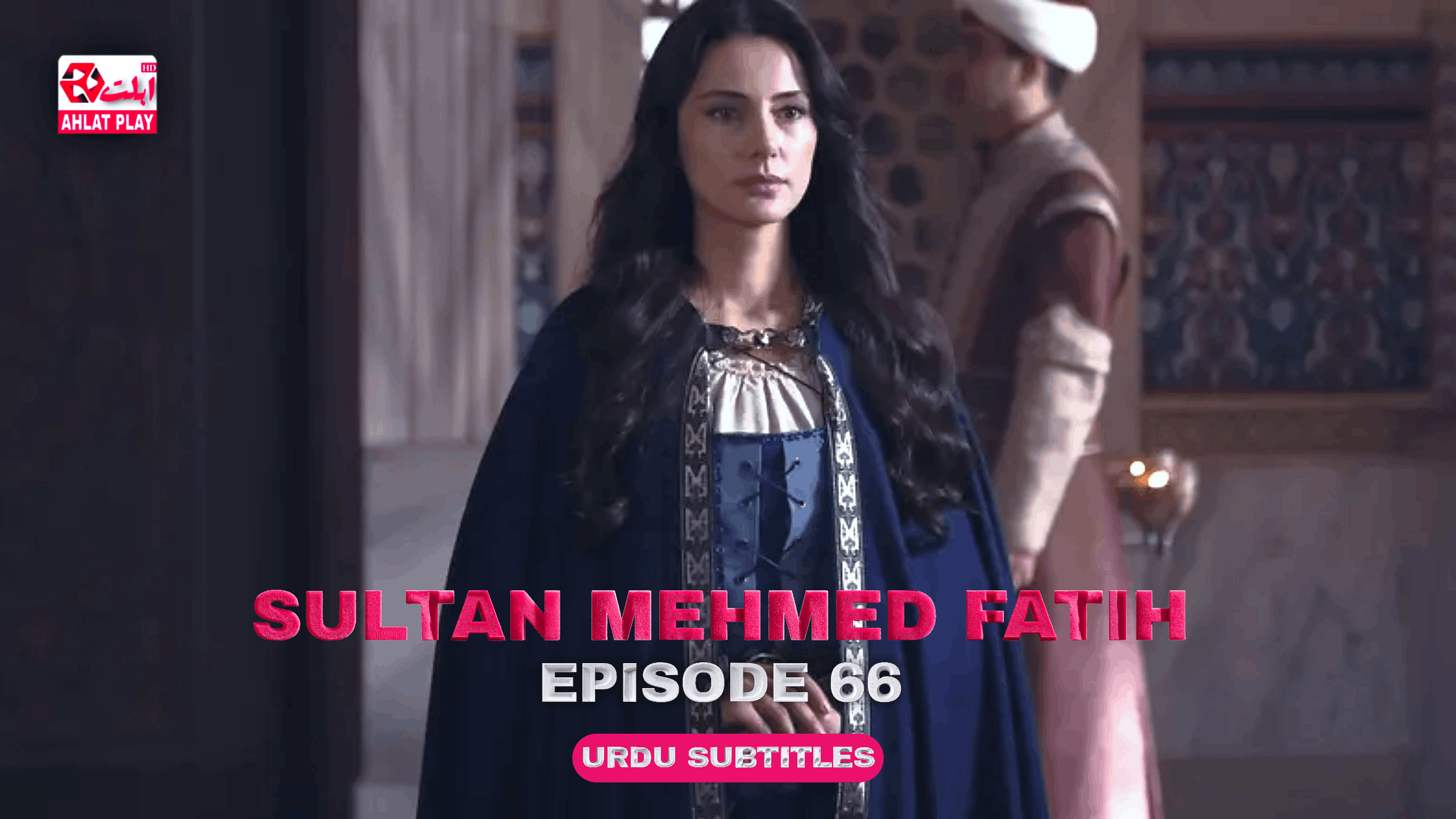 Sultan Mehmed Fatih Episode 66