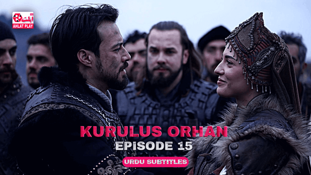 Kurulus Orhan Episode 15