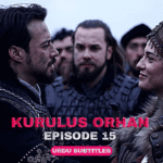Kurulus Orhan Episode 15