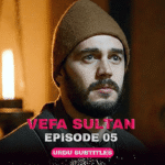 Vefa Sultan Episode 05
