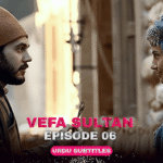 Vefa Sultan Episode 06