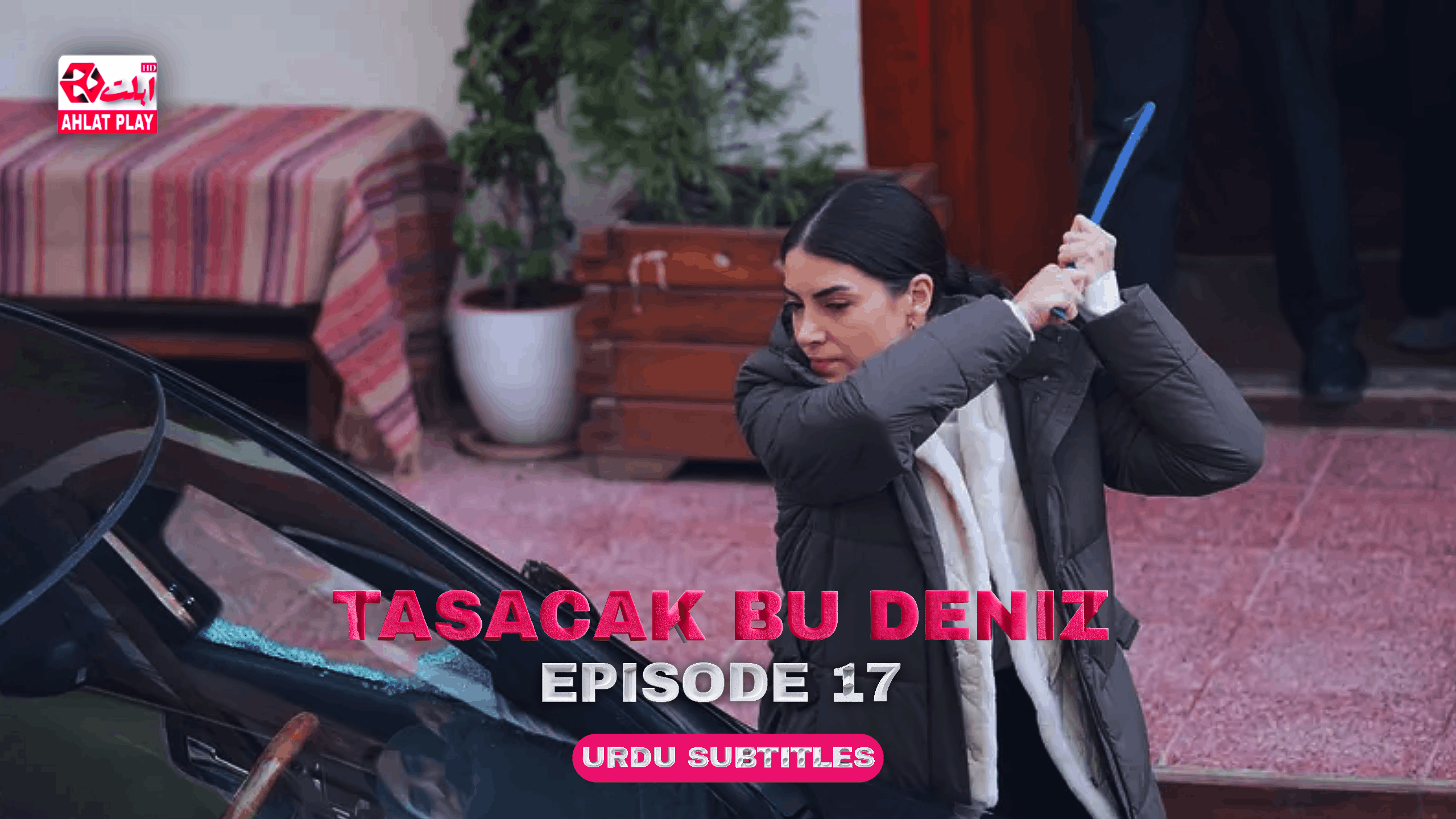 Tasacak Bu Deniz Episode 17