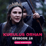 Kurulus Orhan Episode 16