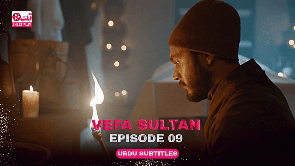 Vefa Sultan Episode 09