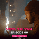 Vefa Sultan Episode 09