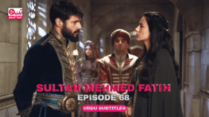 Sultan Mehmed Fatih Episode 68