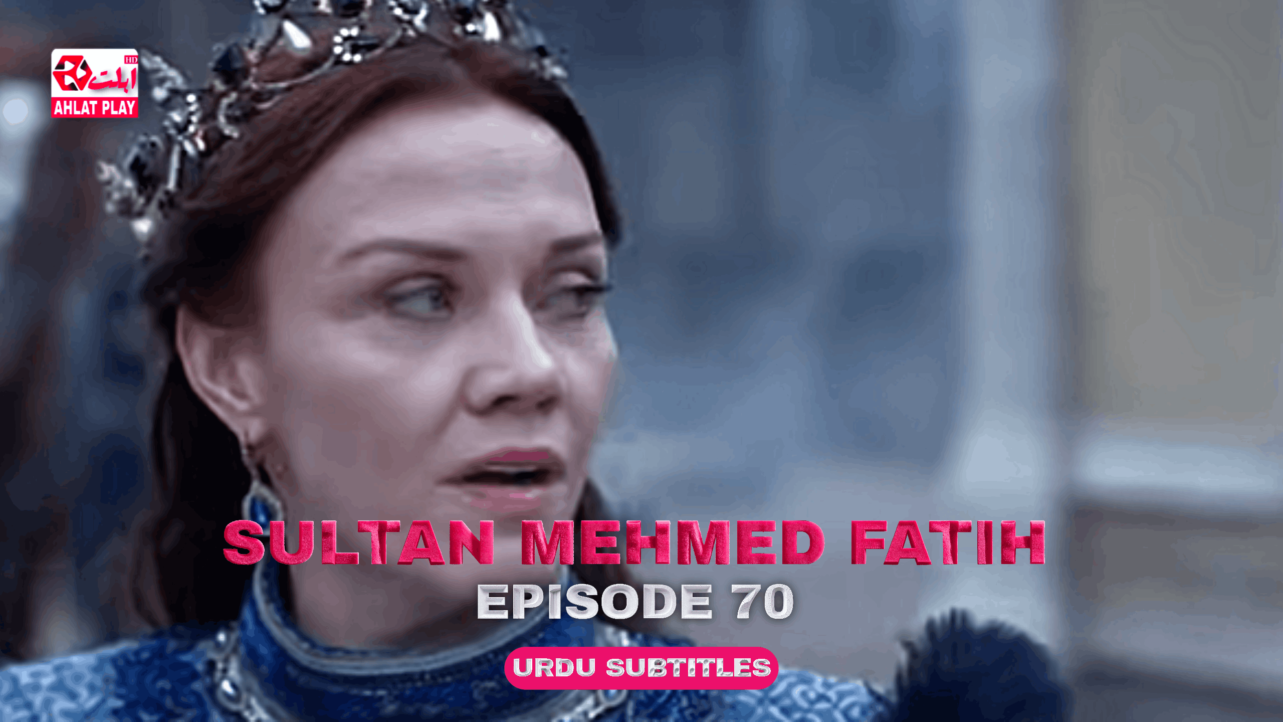Sultan Mehmed Fatih Episode 70