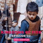 Kingdoms of Fire Episode 2