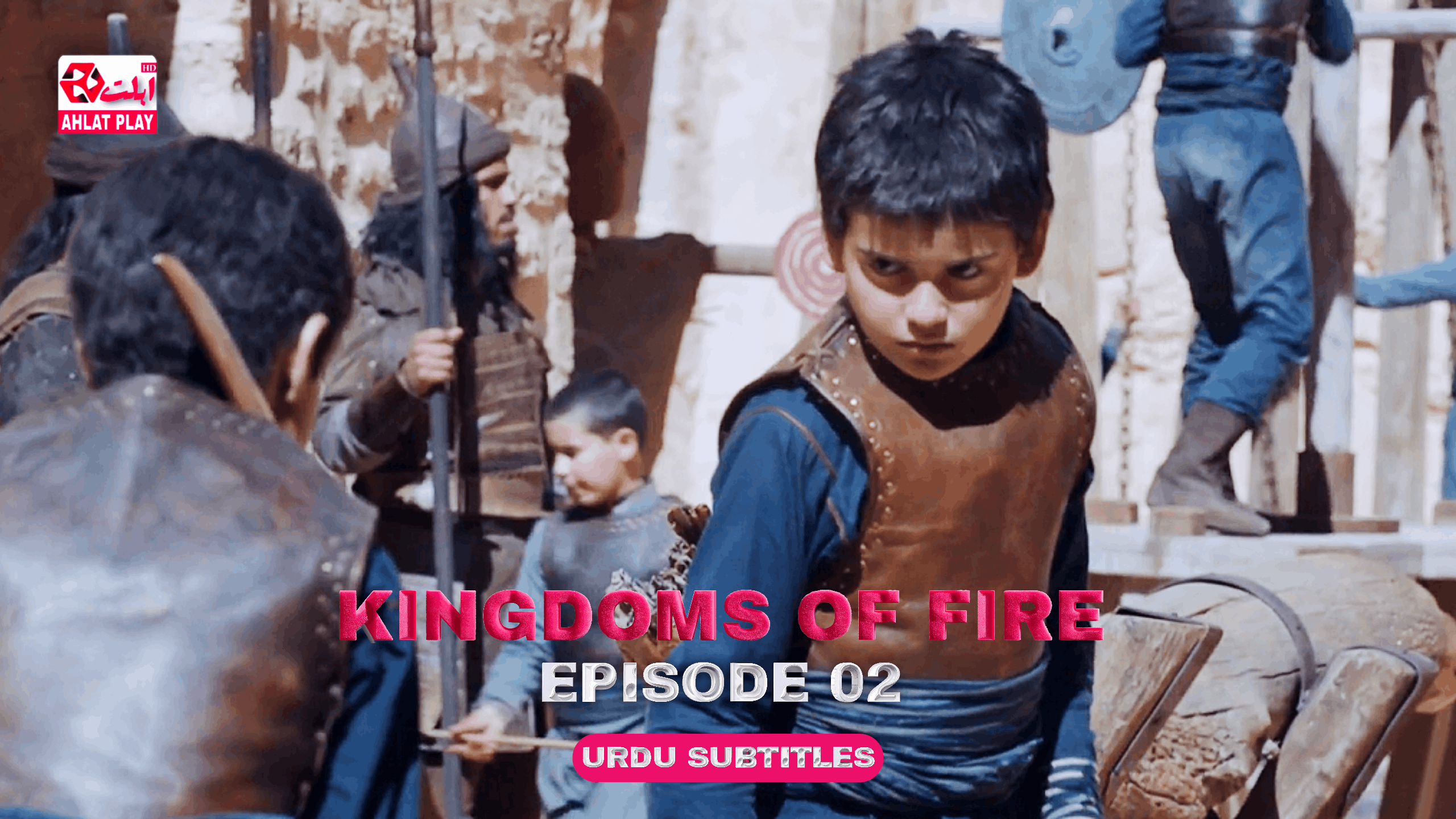 Kingdoms of Fire Episode 2