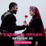 Kurulus Orhan Episode 20