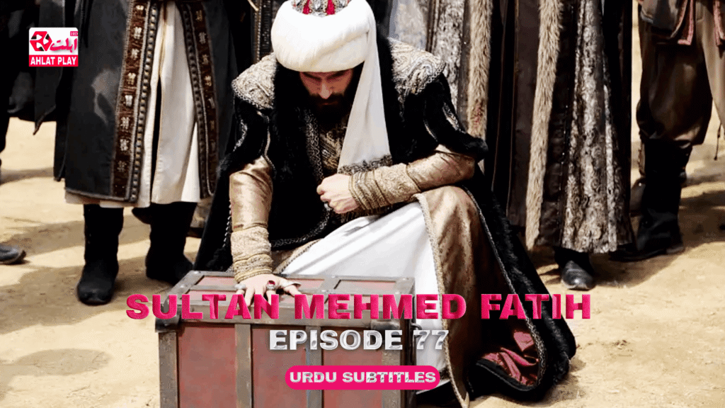 Sultan Mehmed Fatih Episode 77