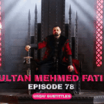 Sultan Mehmed Fatih Episode 78