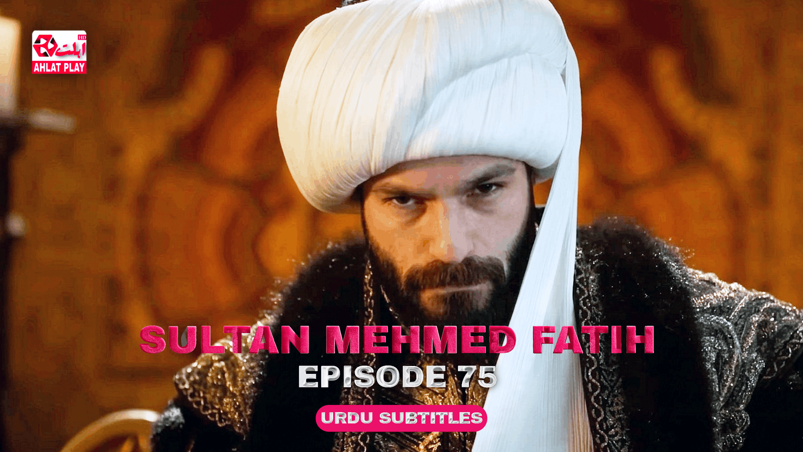 Sultan Mehmed Fatih Episode 75