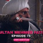 Sultan Mehmed Fatih Episode 76