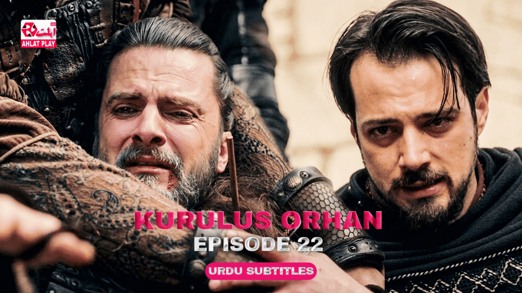 Kurulus Orhan Episode 22