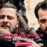 Kurulus Orhan Episode 22