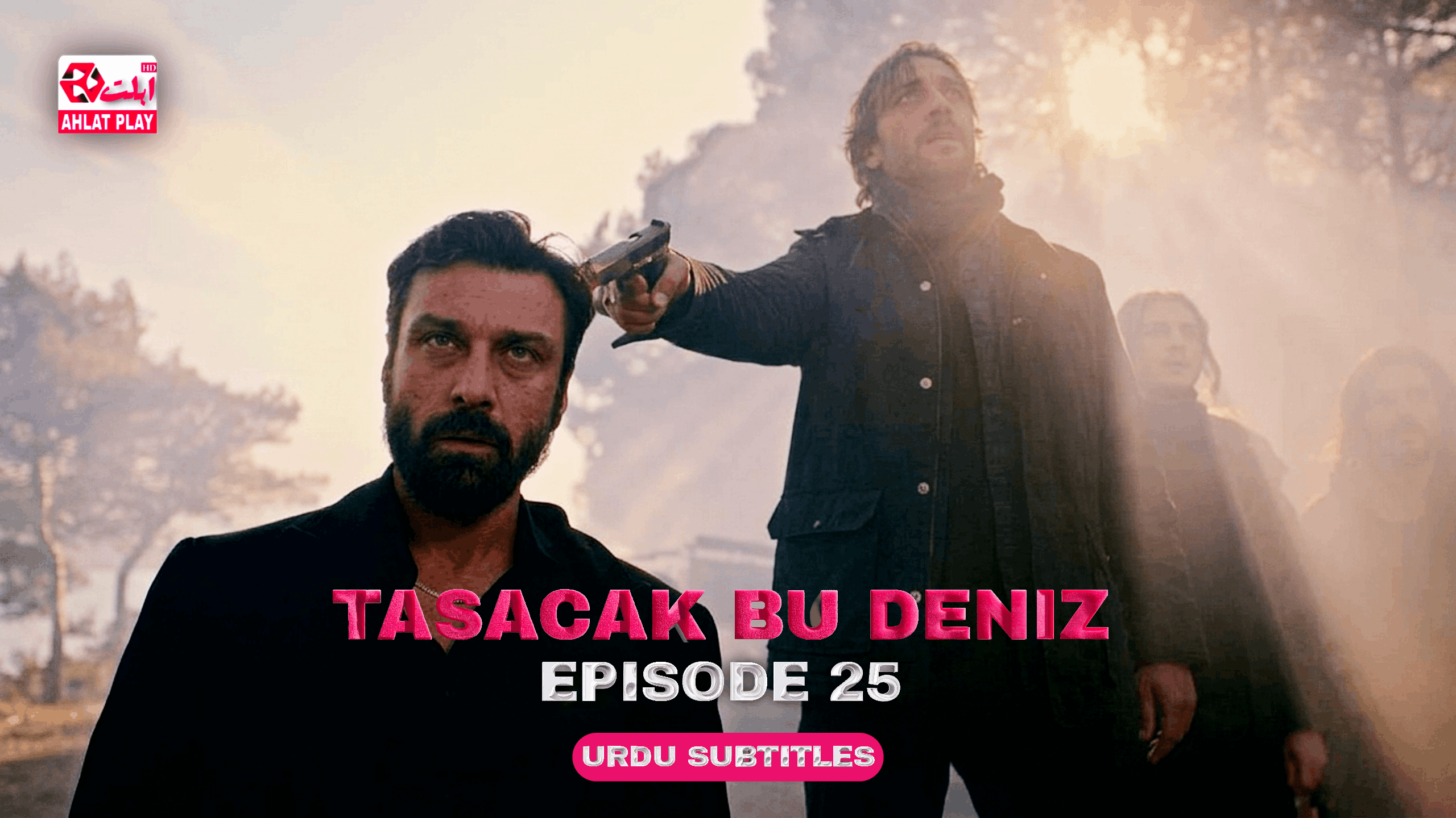 Tasacak Bu Deniz Episode 25