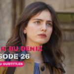 Tasacak Bu Deniz Episode 26