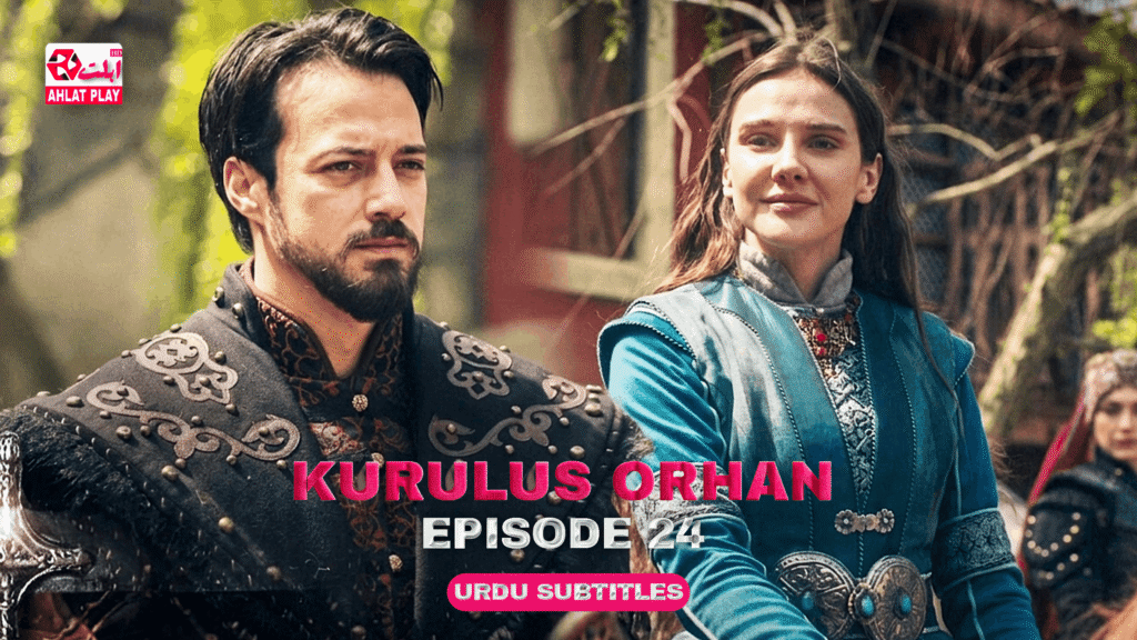 Kurulus Orhan Episode 24
