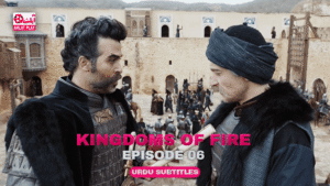 Kingdoms of Fire Episode 6