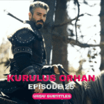 Kurulus Orhan Episode 25