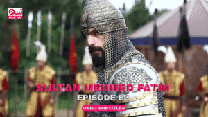 Sultan Mehmed Fatih Episode 82