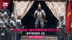 Sultan Mehmed Fatih Episode 83