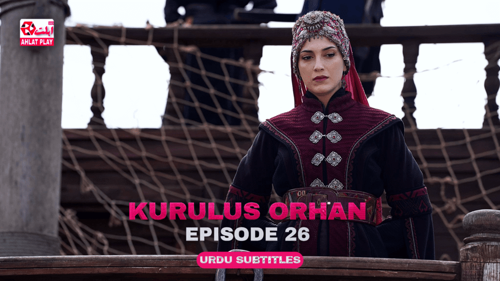 Kurulus Orhan Episode 26