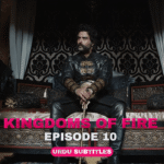 Kingdoms of Fire Episode 10