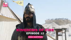 Kingdoms of Fire Episode 12